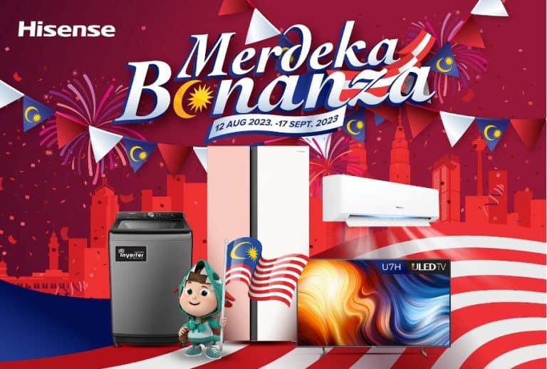 Hisense’s Merdeka Bonanza: Gear Up for Discounts, Goodies, and Getaways!